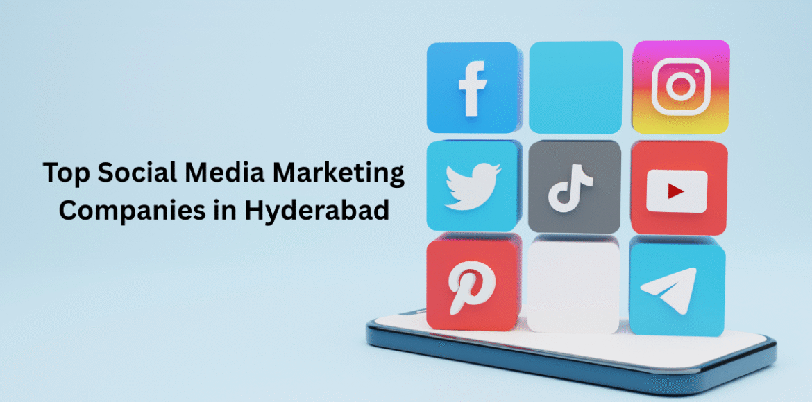Top Social Media Marketing Companies in Hyderabad Top Social Media Marketing Companies in Hyderabad